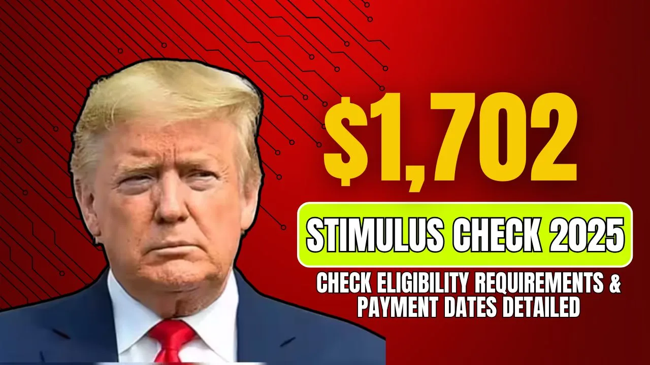 $1,702 Stimulus Check 2025