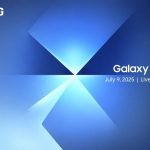 Samsung Galaxy Unpacked 2025 Event Set for July 9; Galaxy Z Fold 7 and Galaxy Z Flip 7 to Be Unveiled