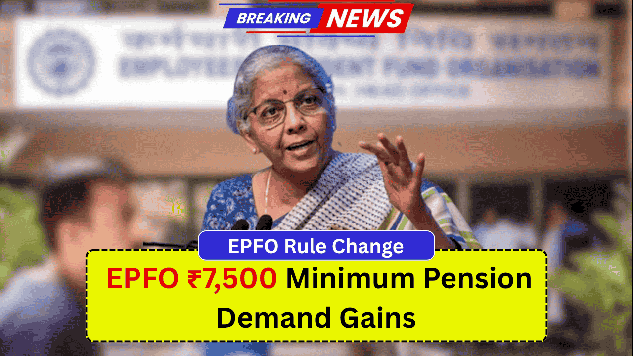 EPFO Rule Change Likely in June as ₹7,500 Minimum