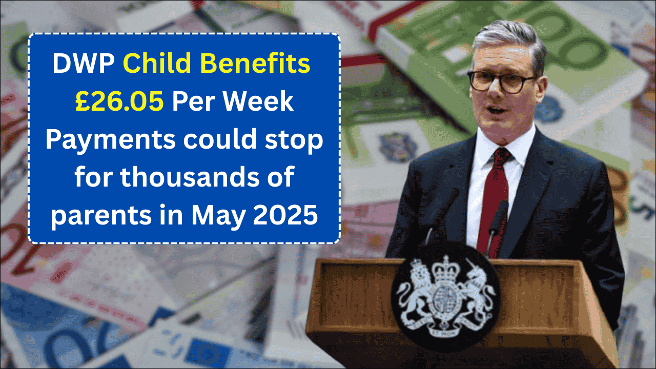 DWP Child Benefits £26.05 Per Week Payments