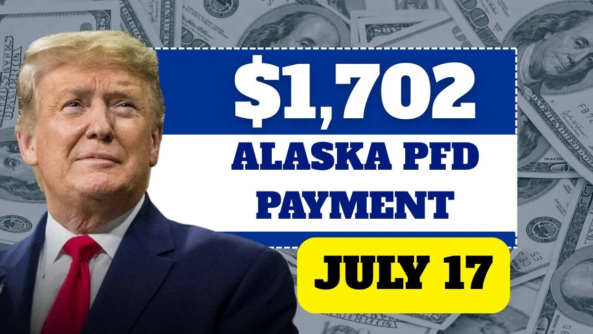 1702-alaska-pfd-payment-july-17
