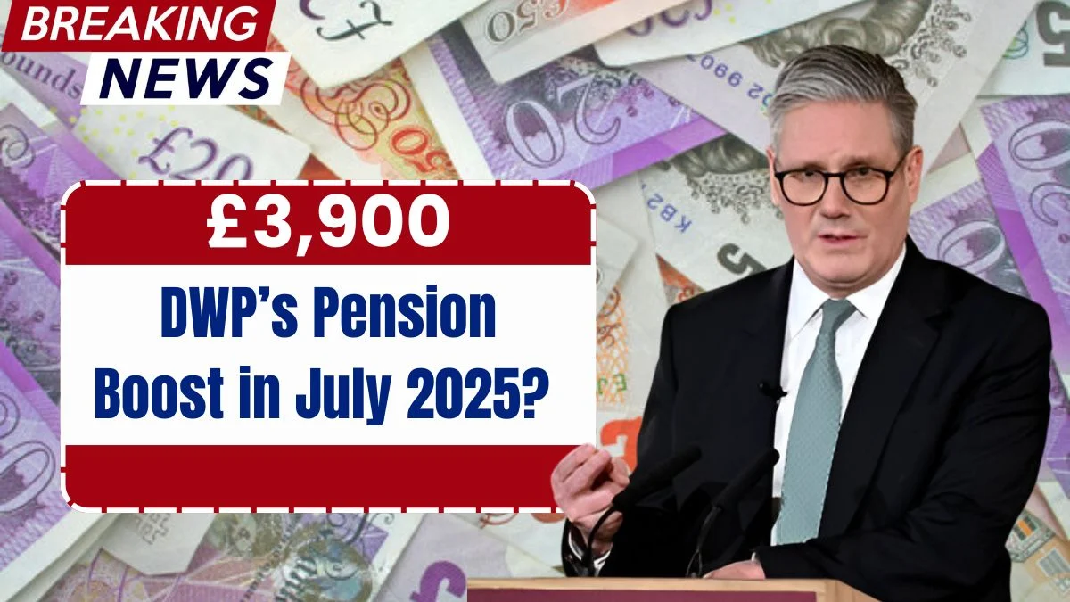 Are You Eligible for DWP’s £3,900 Pension