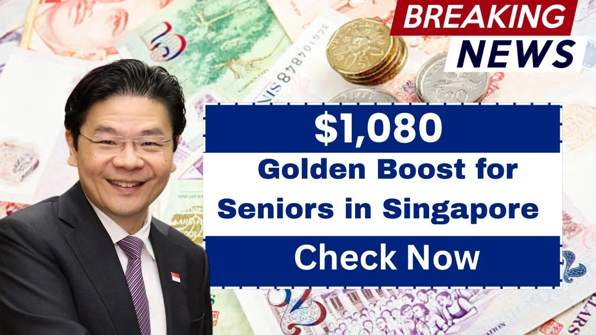 Golden Boost for Seniors in Singapore Coming in 2025