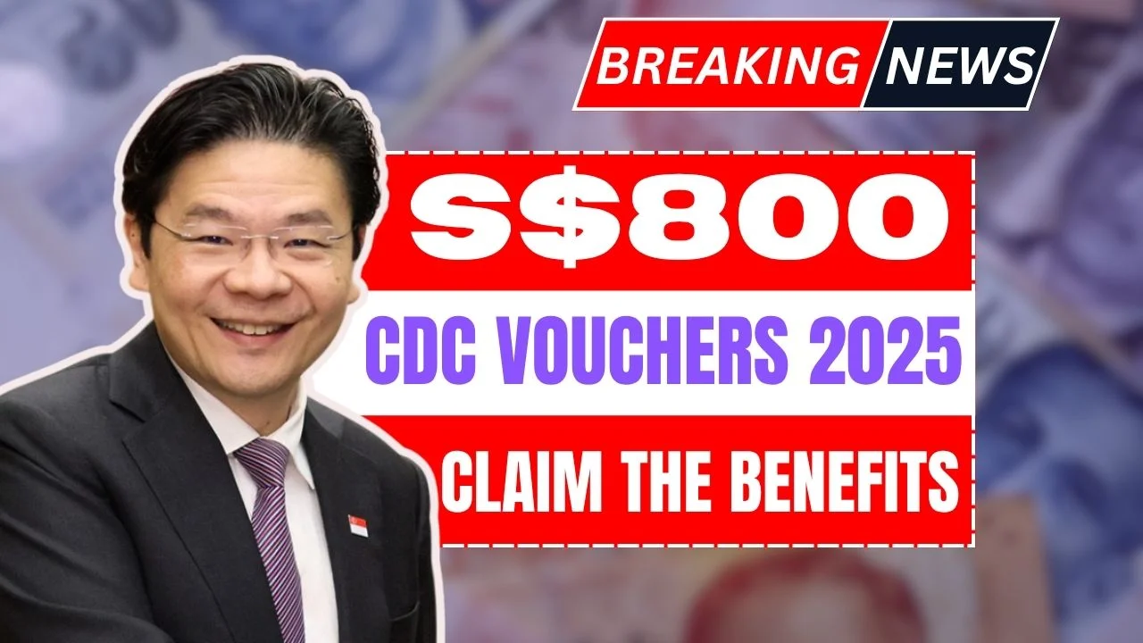 Singapore S$800 CDC Vouchers 2025, How to claim the benefits?